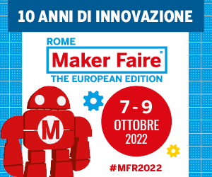 Maker Faire Rome 2022 - 10 anni di innovazione