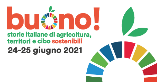 Buono! Storie italiane di agricoltura, territori e cibo sostenibili